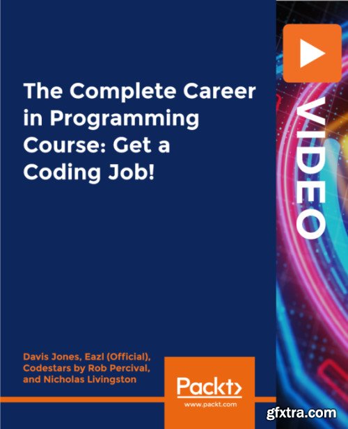 Packt - Careers in Programming: How to Get a Great Coding Job (2019)