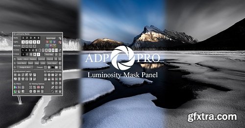 ADP Pro v3 & Luminosity Mask Unmasked + ADP Pro v3.2 Luminosity Panel