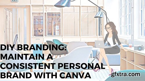 DIY Branding: Maintain A Consistent Personal Brand With Canva