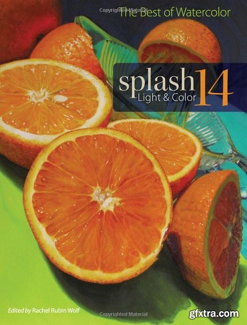Splash 14 - The Best of Watercolor : Light & Color