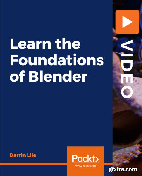 Learn the Foundations of Blender
