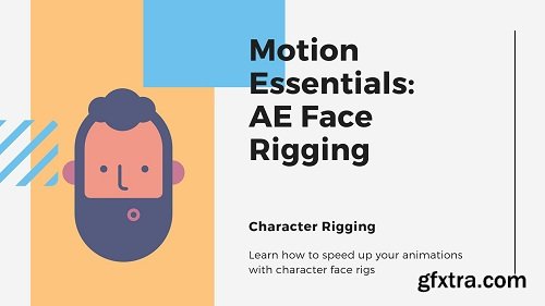 Motion Essentials: After Effects Face Rigging