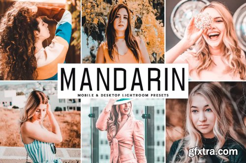 Mandarin Mobile & Desktop Lightroom Presets