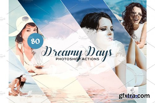 CreativeMarket - 80 Dreamy Days Photoshop Action 3934403