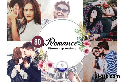 CreativeMarket - 80 Romance Photoshop Actions 3937962
