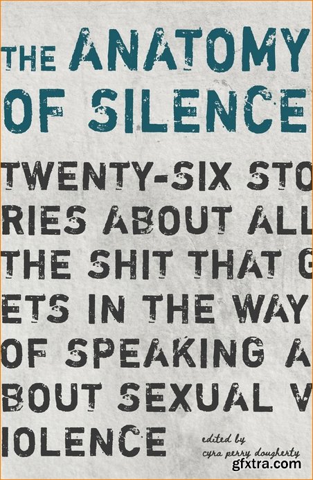 The Anatomy of Silence