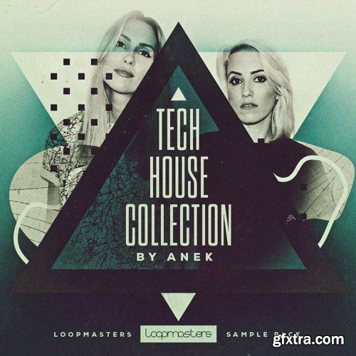 Loopmasters Anek The Tech House Collection WAV REX