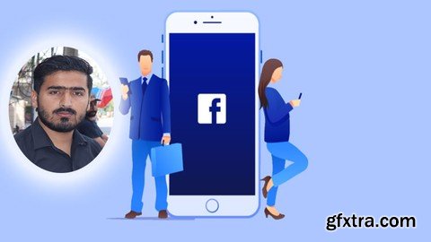 Facebook Ads 101. Complete Facebook Ads & Marketing Course