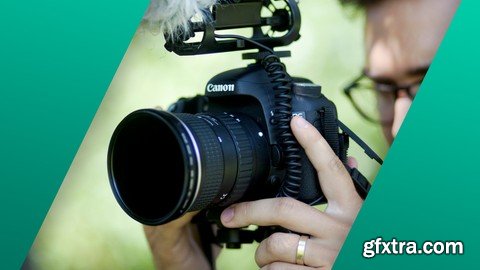 DSLR Video Production - Start Shooting Better Video Today (Updated)