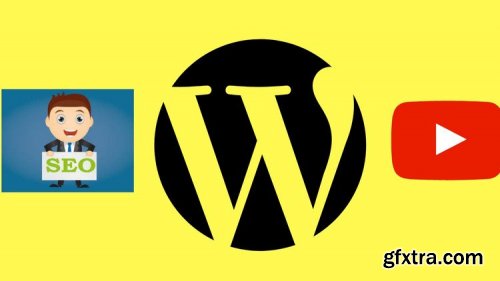 WordPress, YouTube, SEO , Free Google Website