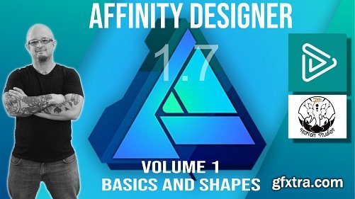 The complete guide to Affinity Designer 1.7 Volume 1 - Basics of Affinity Designer and Shapes