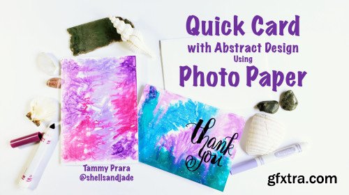 Quick Card with Abstract Art Using Photo Paper