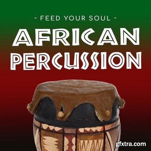 Feed Your Soul Music Feed Your Soul African Percussion WAV