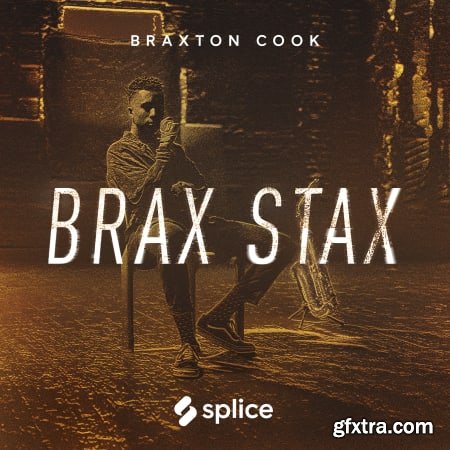 Splice Sounds Splice Originals Brax Stax Braxton Cook WAV-DECiBEL
