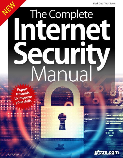The Complete Internet Security Manual - 3rd Edition, 2019