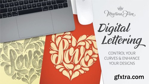 Digital Lettering: Control Your Curves and Enhance your Designs