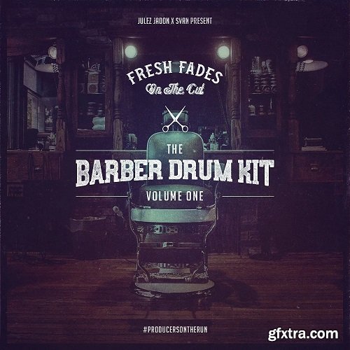 Julez Jadon Fresh Fades On The Cut The Barber Drum Kit Vol 1 WAV-DECiBEL
