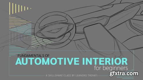 Fundamentals Of Automotive Interior Sketch For Beginners