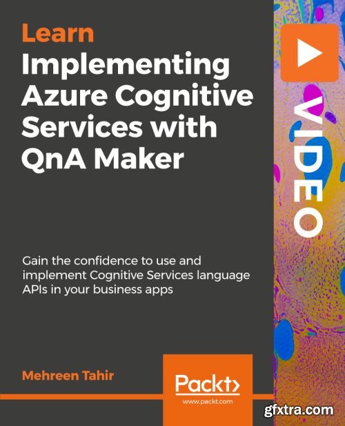 Packt - Implementing Azure Cognitive Services with QnA Maker
