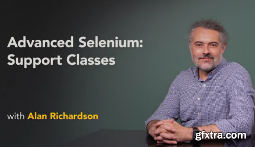 Lynda - Advanced Selenium: Support Classes