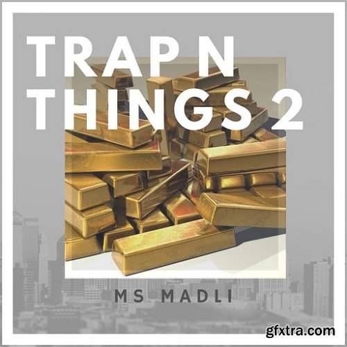 Ms. Madli TRAP N THINGS 2 WAV