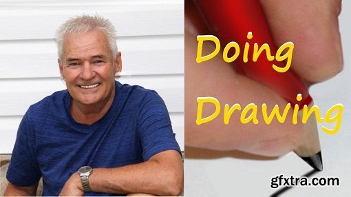 Doing Drawing: Draw Like You Never Have Before