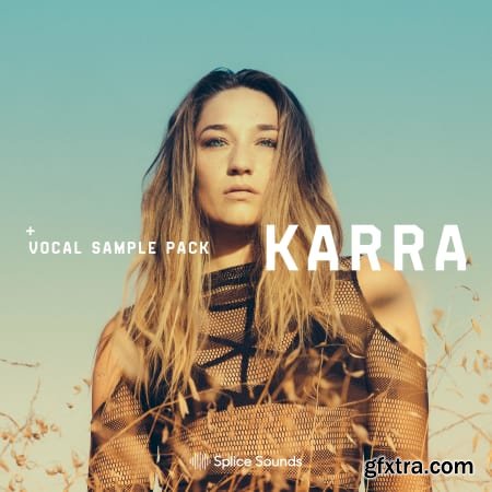 Splice KARRA Vocal Sample Pack WAV