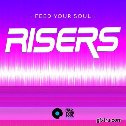 Feed Your Soul Music Feed Your Soul Risers WAV