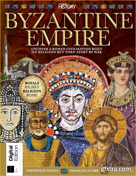 All About History: Book of the Byzantine Empire - October 2019