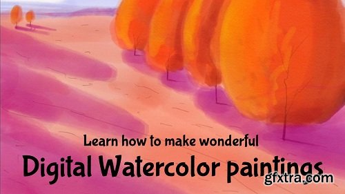 Learn how to make wonderful digital watercolor paintings