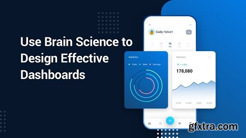 Use Brain Science to Design Effective Dashboards