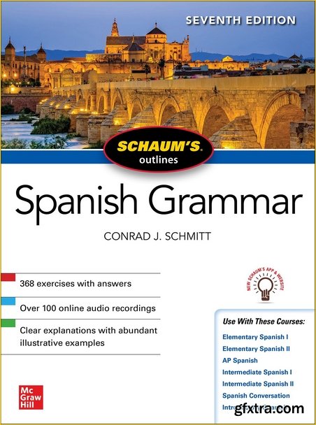 Schaum\'s Outline of Spanish Grammar, 7th Edition