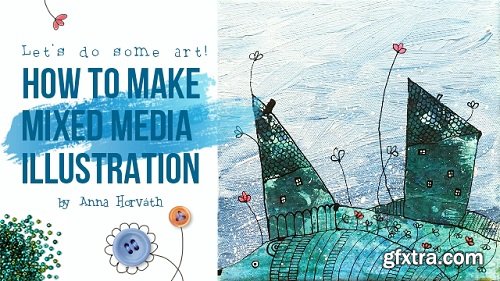Let\'s do some art! – How to make mixed media illustration