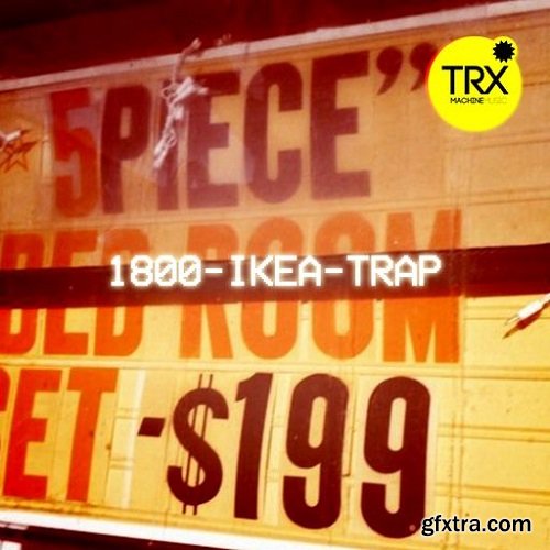 TRX Machinemusic 1800-IKEA-TRAP WAV