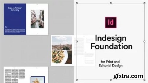 Indesign Foundation for Print and Editorial Design