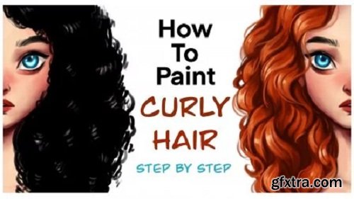 How to Paint Curly Hair - Step by Step