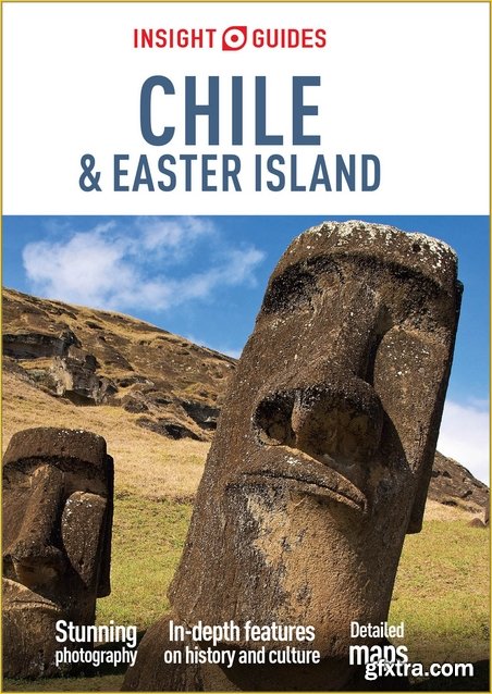 Insight Guides Chile & Easter Islands (Travel Guide eBook) (Insight Guides), 6th Edition