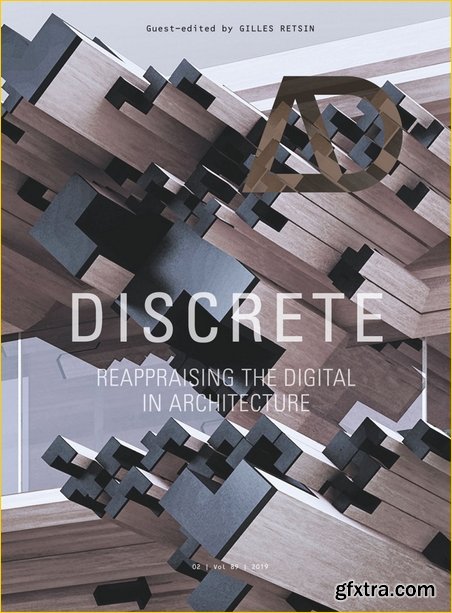 Discrete: Reappraising the Digital in Architecture (Architectural Design)