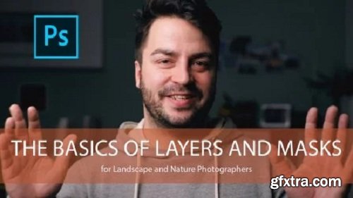 Photo Editing - The Basics of Layers and Masks in Adobe Photoshop