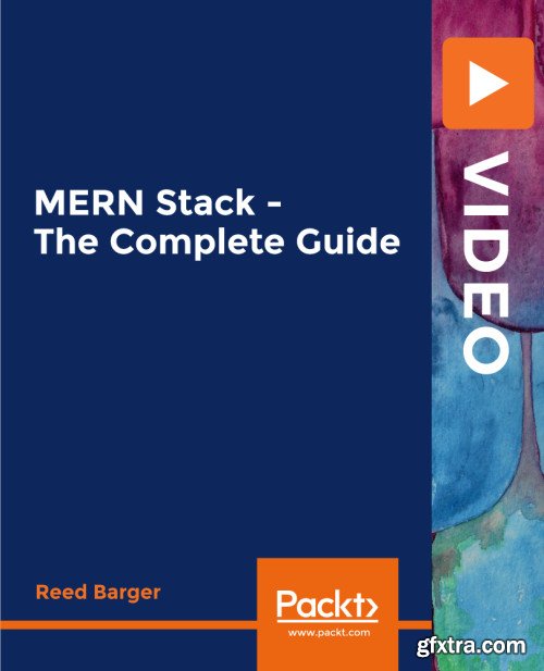 Packt - MERN Stack - The Complete Guide