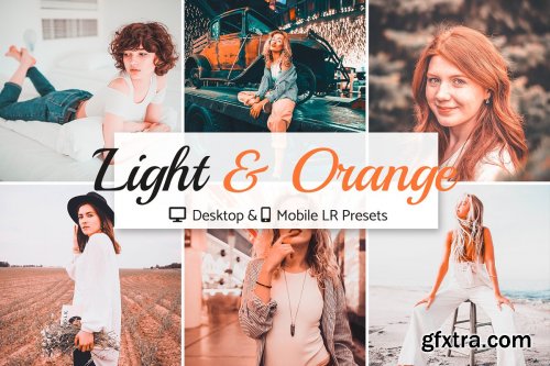 CreativeMarket - Light & Orange Presets Pack 4141879
