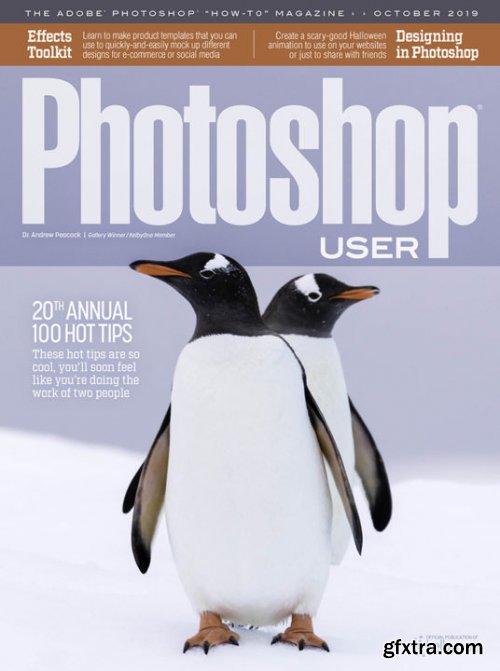 Photoshop User - October 2019 - 20th Annual 100 Photoshop Hot Tips Issue