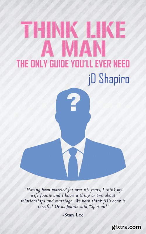 Think Like a Man: The Only Guide You\'ll Ever Need