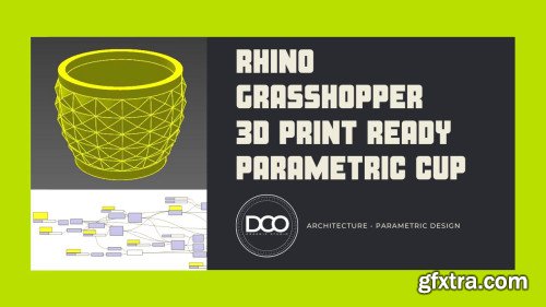 Rhino Grasshopper 3D Print Ready Parametric Cup