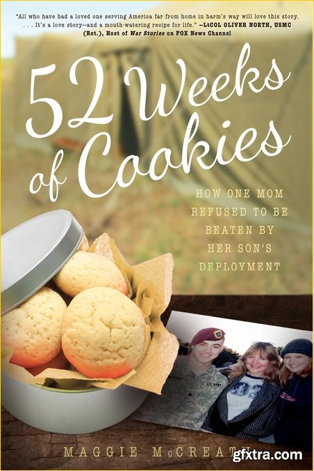 52 Weeks of Cookies: How One Mom Refused to Be Beaten by Her Son\'s Deployment