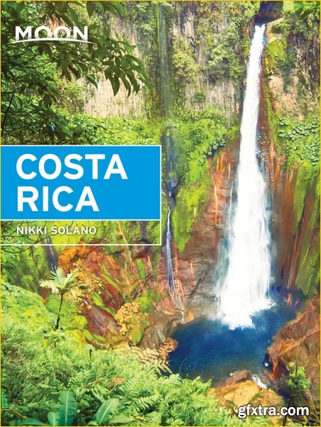 Moon Costa Rica (Moon Travel Guide)