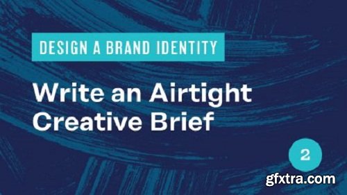 Design a Brand Identity: Write an Airtight Creative Brief