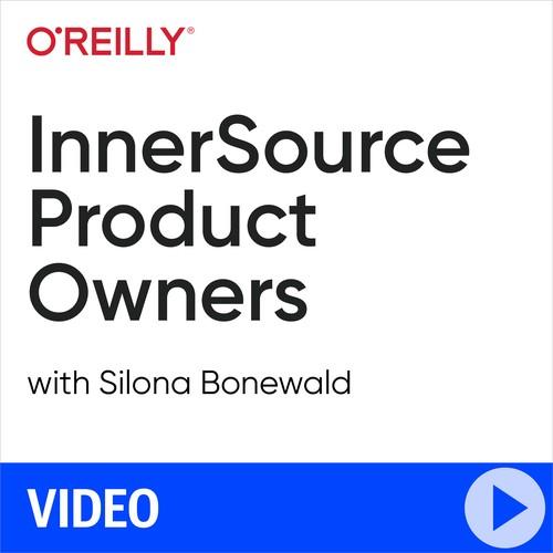 Oreilly - InnerSource Product Owners