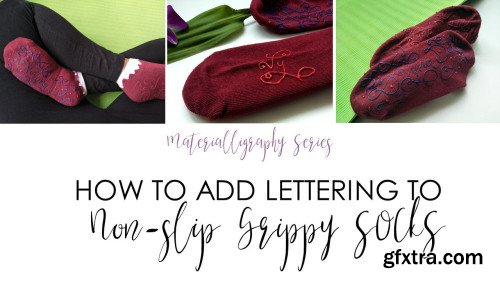 Adding Monoline Lettering and Calligraphy To Create Non-Slip Grippy Socks