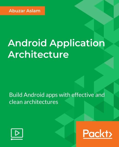 Oreilly - Android Application Architecture